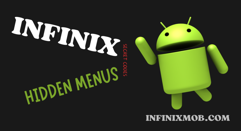 Secret Codes for Infinix Phone