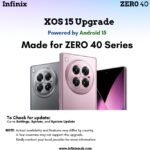 Infinix ZERO 40 (4G & 5G) Android 15 Update
