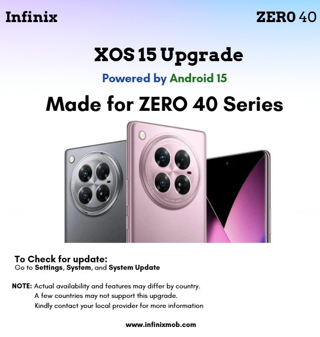 Infinix ZERO 40 (4G & 5G) Android 15 Update