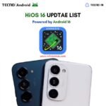 TECNO HiOS 16 Update List