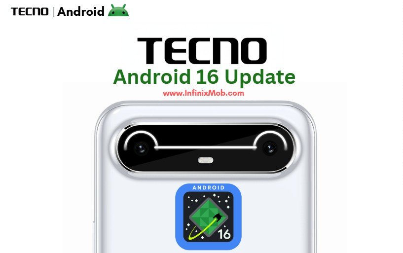 TECNO Android 16 Update List